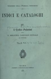 Cover of: I codici palatini, descritti dal professore Luigi Gentile. by Florence. Biblioteca nazionale centrale