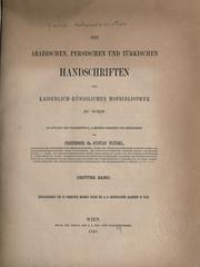 Cover of: arabischen, persischen und türkischen Handschriften der Kaiserlich-Königlichen Hofbibliothek zu Wien