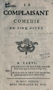 Cover of: Le complaisant, comédie en cinq actes.