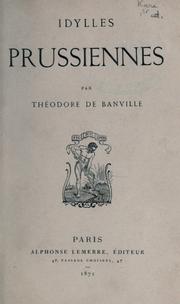 Cover of: Idylles prussiennes by Théodore Faullain de Banville