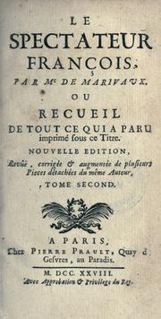 Cover of: spectateur françois: ou, Recueil de tout ce qui a paru imprimé sous ce titre.