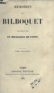 Cover of: Mémoires de Bibboquet: recueillis par un bourgeois de Paris.