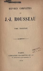 Cover of: Oeuvres complètes. by Jean-Jacques Rousseau, Jean-Jacques Rousseau