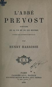 Cover of: L' abbé Prévost by Henry Harrisse