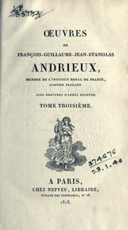 Cover of: OEuvres de François-Guillaume-Jean-Stanislas Andrieux ... avec gravures d'après Desenne