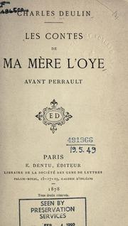 Cover of: Les contes de man mère l'Oye avant Perrault. by Charles Deulin, Charles Deulin