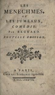 Les menechmes, ou by Jean François Regnard