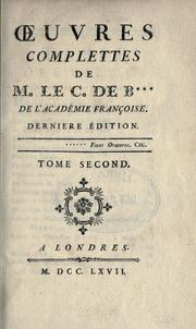 Cover of: Ouevres complettes de M. le C. de B*** de l'Academie françoise.