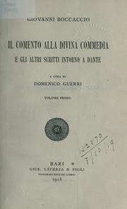 Cover of: Il comento alla Divina Commedia e gli altri scritti intorno a Dante by Giovanni Boccaccio