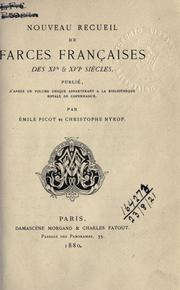 Cover of: Nouveau recueil de farces françaises des 15e & 16e siècles, publié d'après un volume unique appartenant à la Bibliothèque Royale de Copenhague