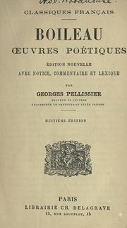 Cover of: Oeuvres poétiques.: Éd. nouv. avec notice, commentaire et lexique par Georges Pellissier.