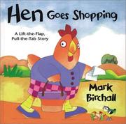 Cover of: Hen goes shopping by Mark Birchall