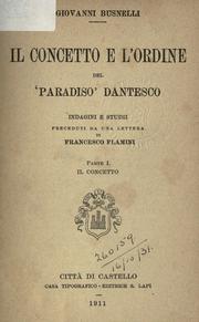 Cover of: Il concetto e l'ordine del 'Paradiso' Dantesco by Giovanni Busnelli