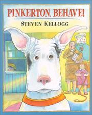 Cover of: Pinkerton, Behave! (Pinkerton) by Steven Kellogg