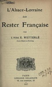 Cover of: Alsace-Lorraine doit rester française.