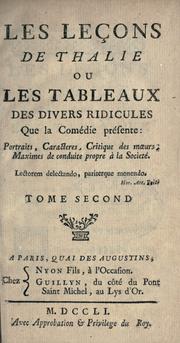 Cover of: Les Leçons de Thalie: ou, Les tableaux des divers ridicules que la comédie présente ... [ edité par Pierre Guillyn]