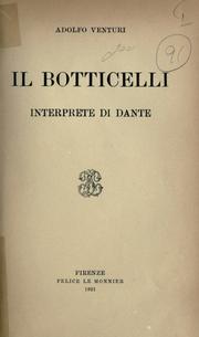 Cover of: Il Botticelli interprete di Dante. by Venturi, Adolfo