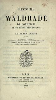 Cover of: Histoire de Waldrade, de Lother II et de leurs descendants