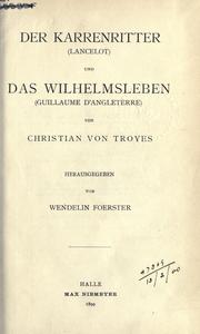 Cover of: Sämtliche Werke, nach allen bekannten Handschriften hrsg. von Wendelin Foerster. by Chrétien de Troyes
