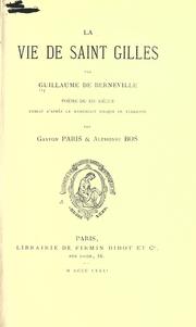 La vie de saint Gilles by Guillaume de Berneville, Françoise Laurent