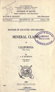 Cover of: Manner of locating and holding mineral claims in California (with forms).