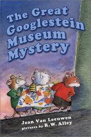 Cover of: The great Googlestein museum mystery by Jean Van Leeuwen