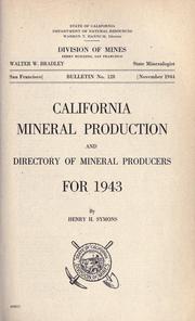 Cover of: California mineral production and directory of mineral producers for 1943