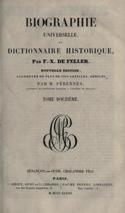 Cover of: Biographie universelle by François Xavier de Feller