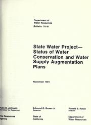 Cover of: State water project--status of water, conservation and water, supply augmentation, plans.