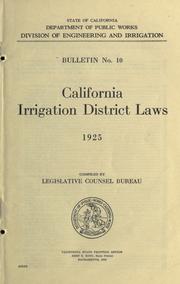 California irrigation district laws by California. Division of Engineering and Irrigation.