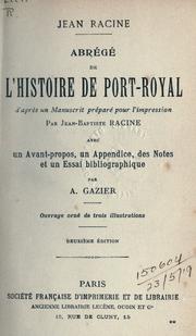 Abrégé de l'histoire de Port-Royal by Jean Racine