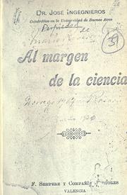 Cover of: Al margen de la ciencia.: [Por] José Ingegnieros.