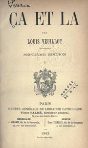 Cover of: Ça et la. by Veuillot, Louis