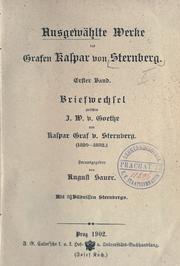 Cover of: Ausgewählte Werke des Grafen Kaspar von Sternberg: Hrsg. von August Sauer.