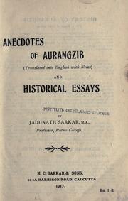 Cover of: Anecdotes of Aurangzib, translated into English with notes and historical essays