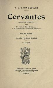 Cover of: Cervantes: seguido de um estudo sobre D. Manuel José Quintana e a litteratura castelhana moderna