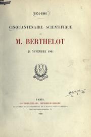 Cover of: Cinquantenaire scientifique de M. Berthelot, 24 novembre 1901.