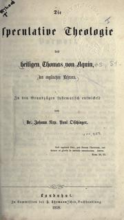 Die speculative Theologie des heiligen Thomas von Aquin by Johann Nep. Paul Oischinger