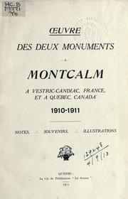 Cover of: Des deux monuments à Montcalm, à Vestric-Candiac,  France, et à Quebec, Canada, 1910-1911.