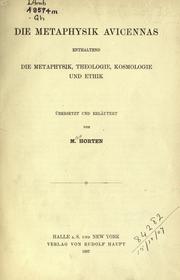 Cover of: Metaphysik Avicennas: enthaltend die Metaphysik, Theologie, Kosmologie und Ethik