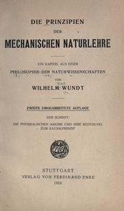 Cover of: Die Prinzipien der mechanischen Naturlehre. by Wilhelm Max Wundt