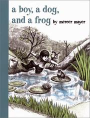 Cover of: A Boy, a Dog, and a Frog by Mercer Mayer