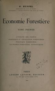 Economie forestière by Gustav Huffel