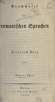 Cover of: Grammatik der romanischen Sprachen. by Friedrich Christian Diez