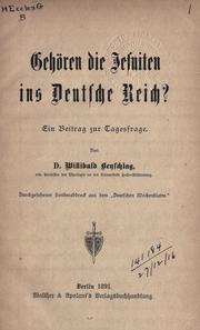 Cover of: Gehören die Jesuiten ins Deutsche Reich?: ein Beitrag zur Tagesfrage.