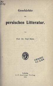 Geschichte der persischen Litteratur by Paul Horn 1863-1908