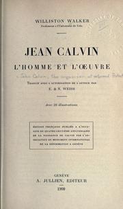 Cover of: Jean Calvin, l'homme et l'oeuvre by Williston Walker