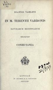 Cover of: In M. Terenti Varronis Saturarum Menippearum reliquias conjectanea. by Johannes Vahlen