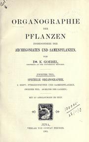 Cover of: Organographie der Pflanzen, insbesondere der Archegoniaten und Samenpflanzen by Goebel, K., Goebel, K.