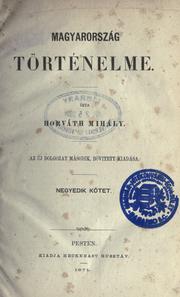 Magyarország történelme by Horváth, Mihály